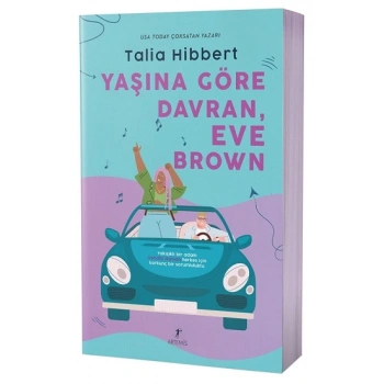 Yaşına Göre Davran, Eve Brown