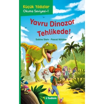 Yavru Dinozor Tehlikede! - Küçük Yıldızlar