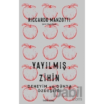 Yayılmış Zihin – Deneyim ve Dünya Özdeşliği