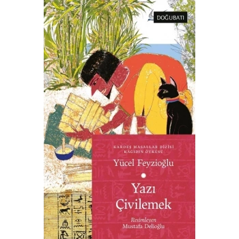 Yazı Çivilemek - Kağıdın Öyküsü