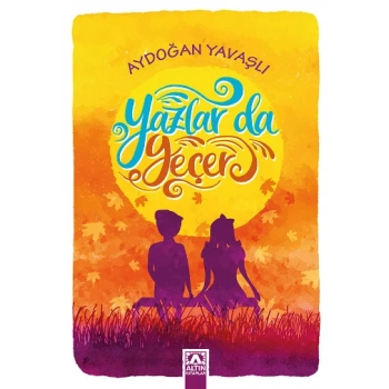 Yazlar Da Geçer
