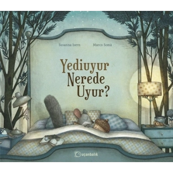Yediuyur Nerede Uyur ?
