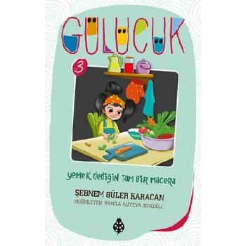 Yemek Dediğin Tam Bir Macera - Gülücük 3