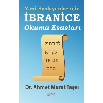 Yeni Başlayanlar İçin İbranice Okuma Esasları