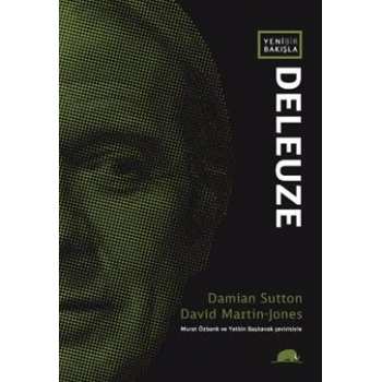 Yeni Bir Bakışla Deleuze