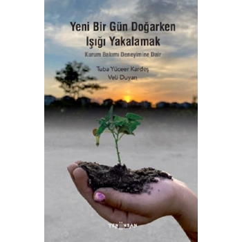 Yeni Bir Gün Doğarken Işığı Yakalamak