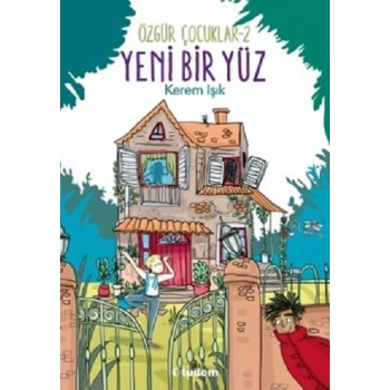Yeni Bir Yüz - Özgür Çocuklar 2