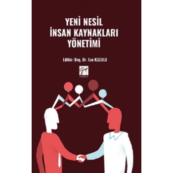 Yeni Nesil İnsan Kaynakları Yönetimi