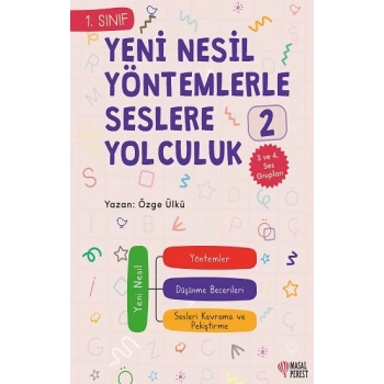 Yeni Nesil Yöntemlerle Seslere Yolcuk 2