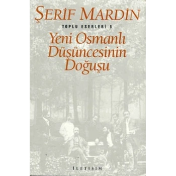 Yeni Osmanlı Düşüncesinin Doğuşu