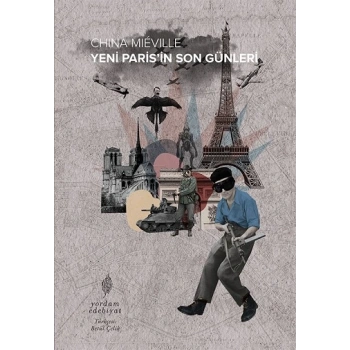 Yeni Paris’in Son Günleri