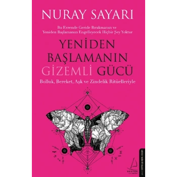 Yeniden Başlamanın Gizemli Gücü