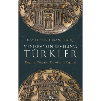 Yeniseyen Seyhuna Türkler