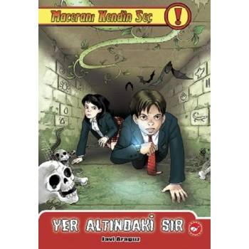 Yer Altındaki Sır - Maceranı Kendin Seç