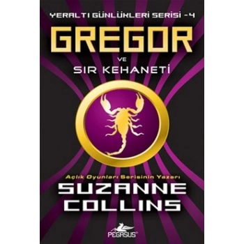 Yeraltı Günlükleri - 4 : Gregor ve Sır Kehaneti