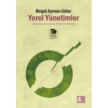 Yerel Yönetimler  Liberal Açıklamalara Eleştirel Yaklaşım