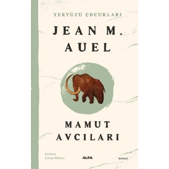 Yeryüzü Çocukları -3 Mamut Avcıları