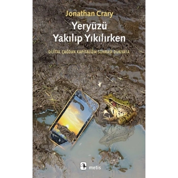 Yeryüzü Yakılıp Yıkılırken
