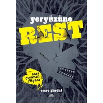 Yeryüzüne Rest