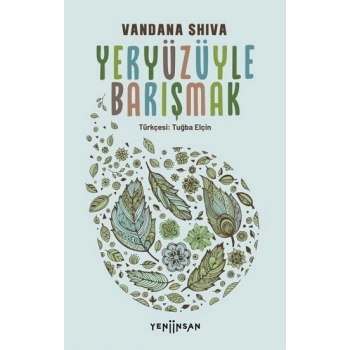 Yeryüzüyle Barışmak
