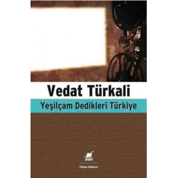 Yeşilçam Dedikleri Türkiye
