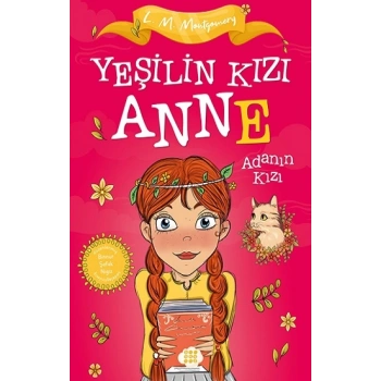 Yeşilin Kızı Anne 3 - Adanın Kızı (Çocuklar İçin)