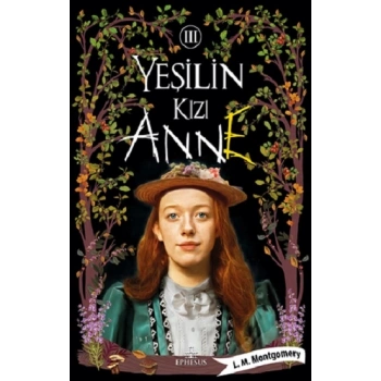 Yeşilin Kızı Anne-3  ( Ciltli )