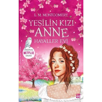 Yeşilin Kızı Anne 5 – Hayaler Evi