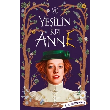 Yeşilin Kızı Anne-7 (Ciltli)