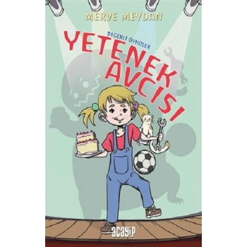 Yetenek Avcısı - Değerli Öyküler