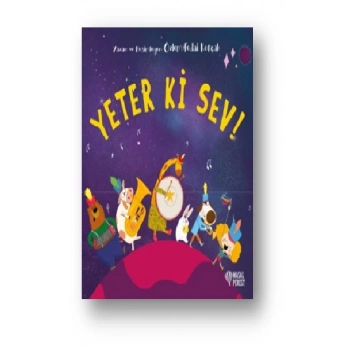 Yeter Ki Sev!