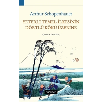 Yeterli Temel İlkesinin Dörtlü Kökü Üzerine