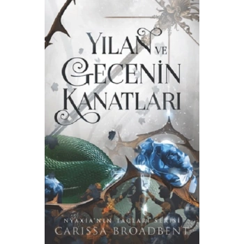 Yılan ve Gecenin Kanatları (Ciltli)
