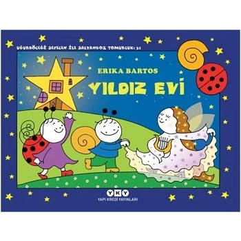 Yıldız Evi – Uğurböceği Sevecen İle Salyangoz Tomurcuk 31