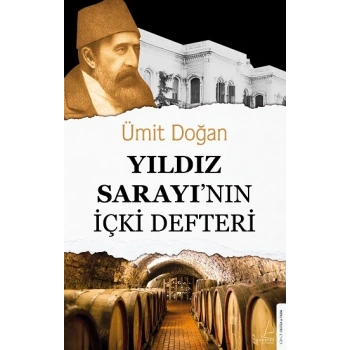 Yıldız Sarayının İçki Defteri