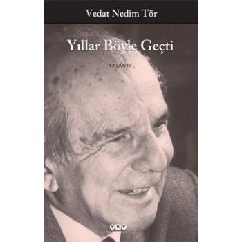 Yıllar Böyle Geçti