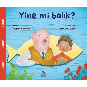 Yine mi Balık?