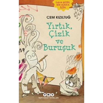 Yırtık, Çizik ve Buruşuk