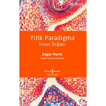 Yitik Paradigma – İnsan Doğası