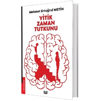 Yitik Zaman Tutkunu
