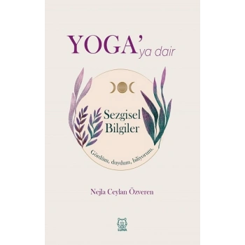 Yogaya Dair Sezgisel Bilgiler