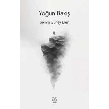 Yoğun Bakış