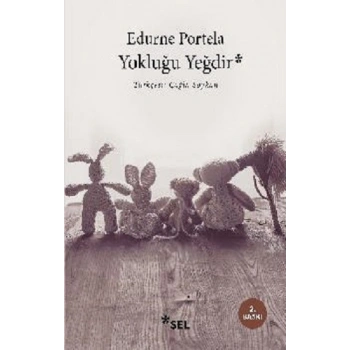 Yokluğu Yeğdir