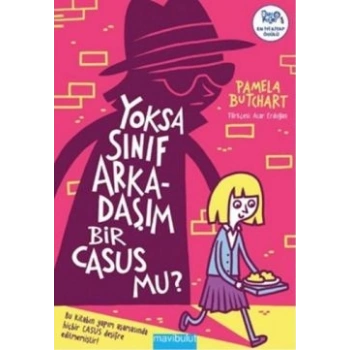 Yoksa Sınıf Arkadaşım Bir Casus mu?