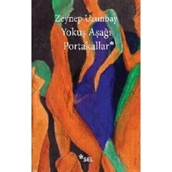 Yokuş Aşağı Portakallar