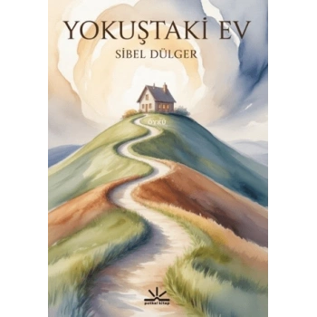 Yokuştaki Ev