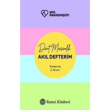Yol Arkadaşım - Dört Mevsimlik Akıl Defterim