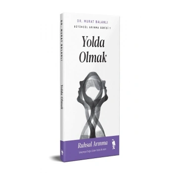 Yolda Olmak