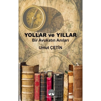 Yollar ve Yıllar