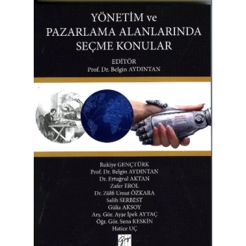 Yönetim ve Pazarlama Alanınlarında Seçme Konular